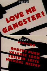 Poster de la película Love Me Gangster