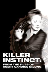 Poster de la película Killer Instinct: From the Files of Agent Candice DeLong