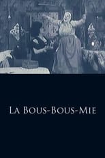 Poster de la película La Bous-Bous-Mie