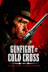 Poster de la película Gunfight at Cold Cross