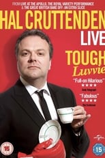 Poster de la película Hal Cruttenden Live: Tough Luvvie