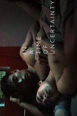 Poster de la película In a Time of Uncertainty