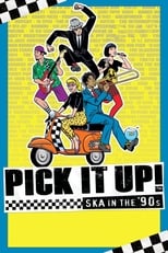 Poster de la película Pick It Up!: Ska in the '90s