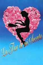 Poster de la película La flor de mi secreto