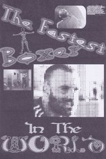 Poster de la película The Fastest Boxer In The World