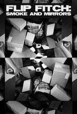 Poster de la película Flip Fitch: Smoke and Mirrors
