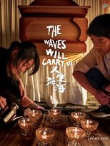 Poster de la película The Waves Will Carry Us