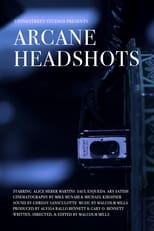 Poster for Arcane Headshots