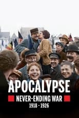 Poster for Apocalypse: Never-Ending War (1918-1926) Season 1