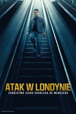 Atak w Londynie: Zabójstwo Jeana Charlesa de Menezesa