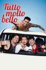 Poster for Tutto molto bello 