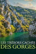 Poster for Les trésors cachés des gorges