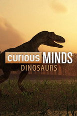 Curious Minds: Dinosaurs poster