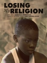 Poster for Losing My Religion