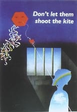 Poster for Don't Let Them Shoot the Kite