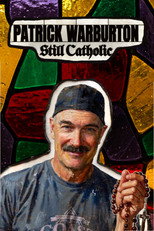 Patrick Warburton: Still Catholic poster