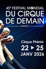 45e Festival mondial du Cirque de demain