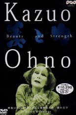Poster for Kazuo Ohno: Beauty and Strength