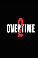 Poster for Overtime 2