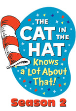 Poster for The Cat in the Hat Knows a Lot About That! Season 2