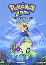 Pokémon 4Ever : Célébi, la voix de la forêt en streaming – Dustreaming