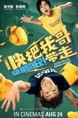 Poster for Go Brother! 