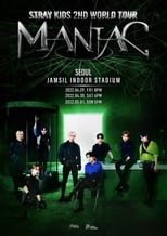 Poster for STRAY KIDS 2ND WORLD TOUR "MANIAC" in SEOUL
