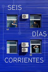 Seis días corrientes