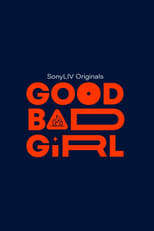 Poster for Good Bad Girl Season 1