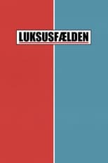 Poster di Luksusfælden