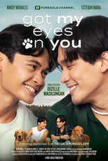 Got My Eyes on You poster