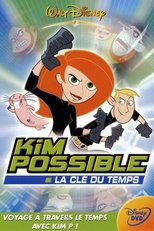 Kim possible, la clé du temps
