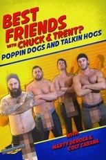 Poster for Best Friends With Colt Cabana & Marty Derosa