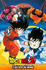 Dragon Ball Z - Il più forte del mondo