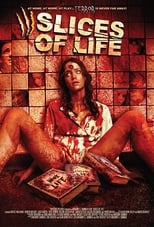 III Slices of Life (2010)