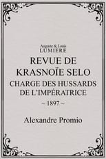 Poster for Revue de Krasnoïe Selo : charge des hussards de l’impératrice