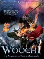 Woochi, le magicien des temps modernes serie streaming