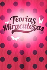 Miraculous - Teorias Miraculosas poster