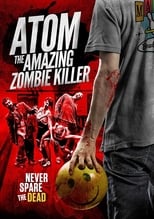 Atom the Amazing Zombie Killer