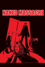 Poster for Naked Massacre