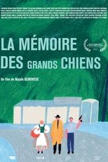 Poster for La mémoire des grands chiens