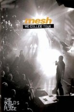 Mesh: We Collide Tour 2007 poster