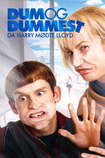 Dum og dummest: Da Harry mødte Lloyd