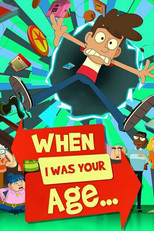 When I Was Your Age... poster