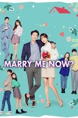 Poster for Marry Me Now Season 1