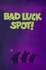 Poster for Bad Luck Spot! 