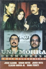 Una Morra desmadrosa y dos malandrines poster