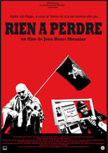 Poster for Rien à perdre