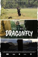 Poster for Once I Was a Dragonfly