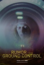 Poster for Rumor from Ground Control